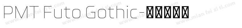 PMT Futo Gothic字体转换